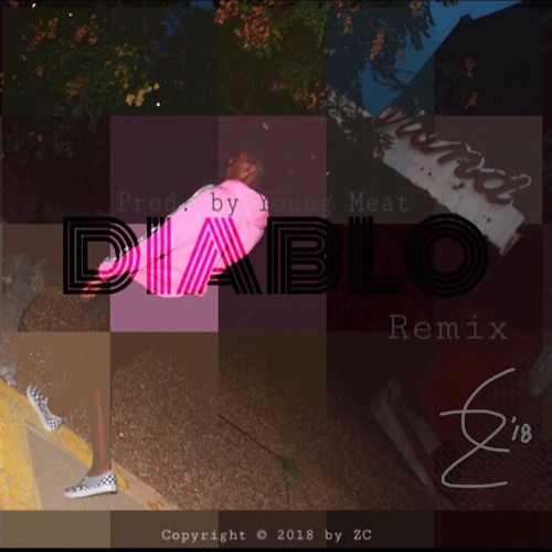 Diablo Remix (Prod. by Young Meat)
