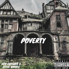 Poverty Ft Steve Woodz (Prod. by JTK)