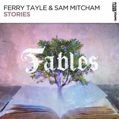 Ferry Tayle & Sam Mitcham - Stories (radio edit)