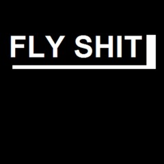 SHAQII FT. YNN SHAUNI - FLY SHIT