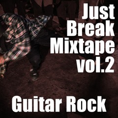 Just Break Mixtape Vol.2
