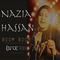 Nazia Hassan - Boom Boom (DJ Vijay Chawla Remix)