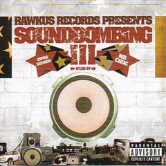 Rawkus Presents Soundbombing III (2002)