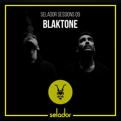 Selador Sessions 09: blaktone