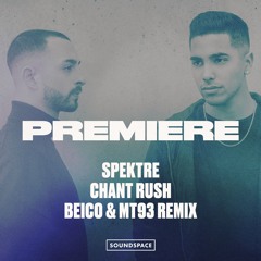 Premiere: Spektre - Chant Rush (Beico & MT93 Remix)[Funk'n Deep]
