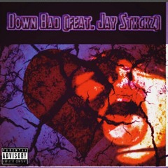 Down Bad (feat. Jay Stxckz)