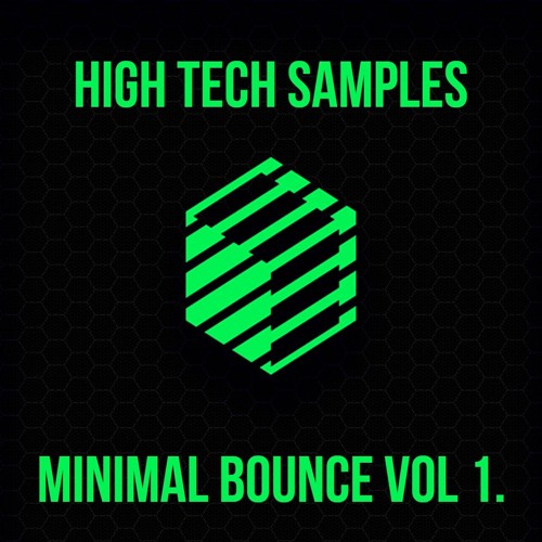 HIGH TECH SAMPLES - MINIMAL BOUNCE VOL 1 [OUT NOW]