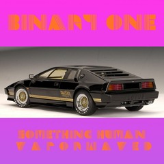 Binary One - Something Human(Retrowaved)