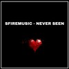 Never Seen Follow Me On Ig Sfiremusic Mp3