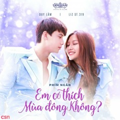Vì sao phương Bắc (Em có thích mùa đông OST)-Garena LQMB-Tuấn Lương