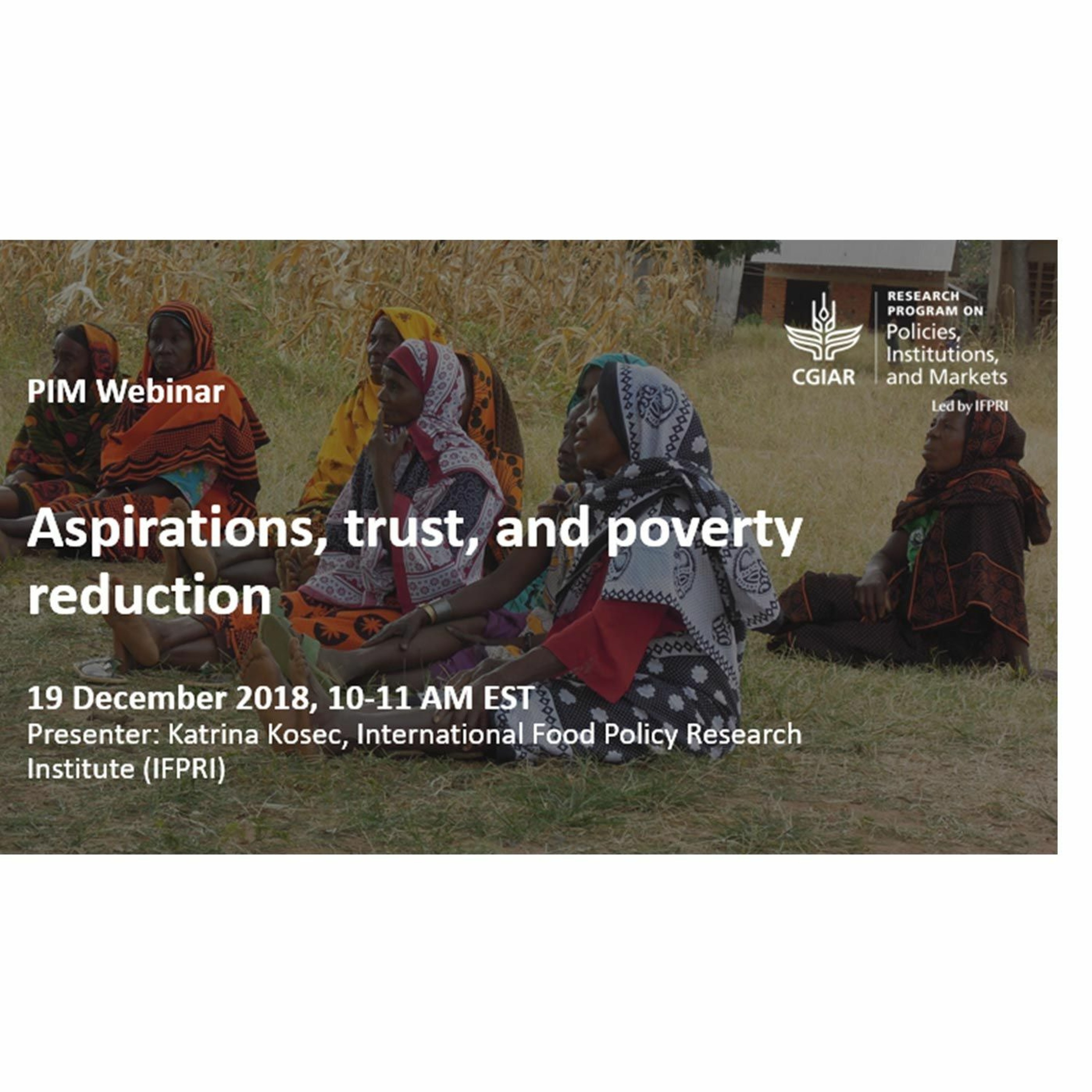 PIM Webinar Series: Aspirations Trust And Poverty Reduction 12/19/2018 episode artwork