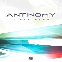 Antinomy - A New Dawn (Original Mix)