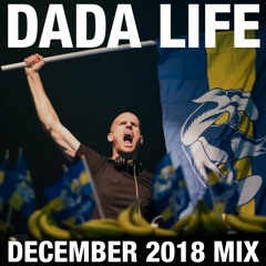 Dada Land - December 2018 Mix