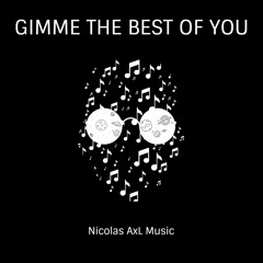 02 - Gimme the Best of You (Single)