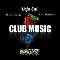 MOOO!! - Doja Cat (SLICE X DJ Statiic)