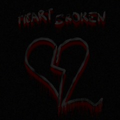 Heartbroken (Prod. Xtravulous)
