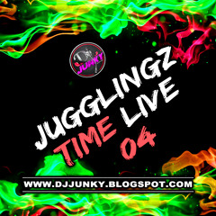 DJ JUNKY - JUGGLINGZ TIME LIVE 04