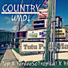 Contry Ova Town Tep x YardeeSotropical x Riff Rucux