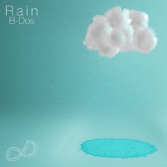 B-Dos - Rain