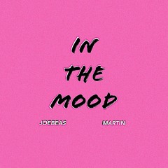 in the mood (feat. Martin)