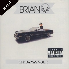 Rep Da Yay Vol. 2
