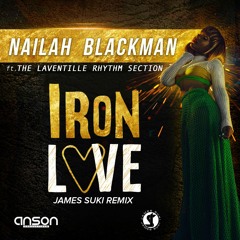 Iron Love - Nailah Blackman(James Suki Remix)