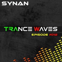 TRANCE WAVES EP. 012