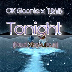 Tonight (Feat. T.R.YB) [Prod. Xtravulous]