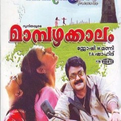 Kaantha Njanum Varam Maambazhakkaalam