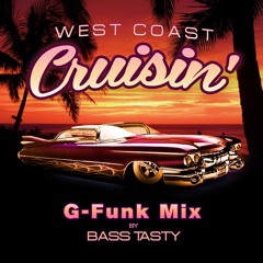 West Coast Cruisin' Vol. 1 G-Funk Mix