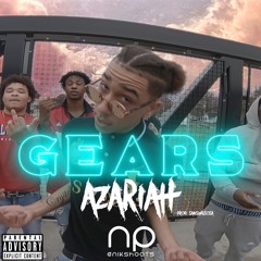 Gears (prod. samsungsosa) [MUSIC VID LINK IN DESC.]