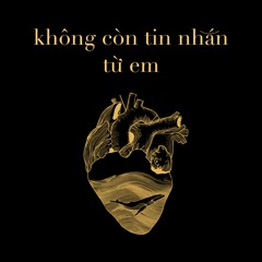2. không còn tin nhắn từ em | prod: tris