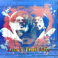 Lou’s Trail Mix 88 BPM—-DOWNLOADABLE1!!