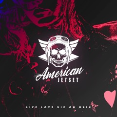 AMERICAN JETSET - LIVE LOVE DIE