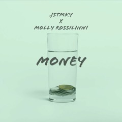 JSTMKY - Money ft. Molly Rossilinni PROD JSTMKY @ Aiwass @ Lyrics Studio