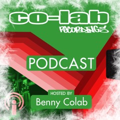 Co-Lab Recordings Podcast hosted by Benny Colab - 010