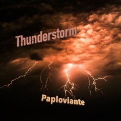 Thunderstorm - Paploviante Open Collab Offer