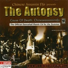 Chinese Assassin "The Autopsy" Mix 2007