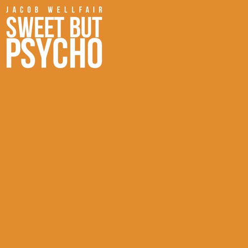 Sweet But Psycho (Ava Max)