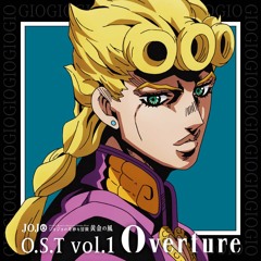 JOJO's Bizarre Adventure Golden Wind O.S.T vol.1 Overture - canzoni preferite (Torture Dance Theme)