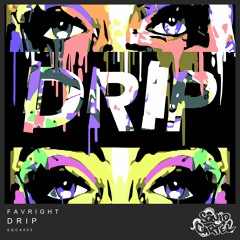 Favright - Drip