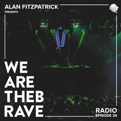We Are The Brave Radio 034 - Live @ Liquid Rooms, Edinburgh