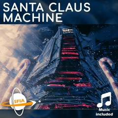 The Santa Claus Machine