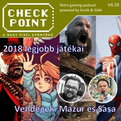 Checkpoint 4x29 - 2018 legjobb játékai