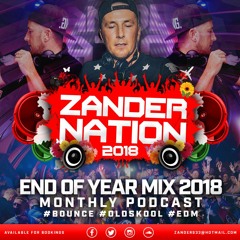 Zander Nation (END OF YEAR MEGAMIX) 2018