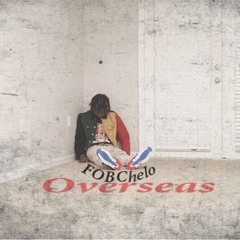 FOB CHELO - OVERSEAS