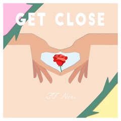JIKES (ft. Nori) - Get Close (Free Download)