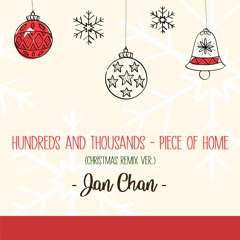 Christmas Remix (Hundreds & Thousands - Piece Of Home)