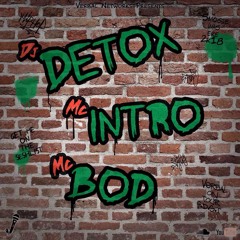 Dj Detox Mcs Intro B.o.D vol.2