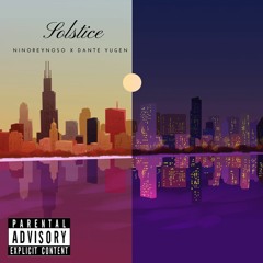 Solstice Ft Dante Yugen(PROD. D'Artizt) [MIX BY DARWIN]
